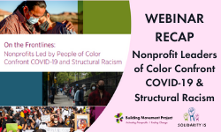 Webinar Recap: Nonprofit Leaders of Color Confront COVID-19 & Structural Racism