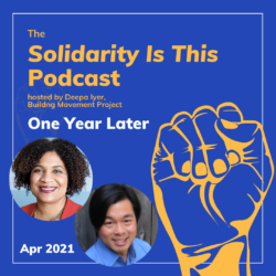One Year Later: New on the Solidarity Is This Podcast