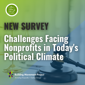 New Survey to Assess the Impact of Current Political Climate on Nonprofits