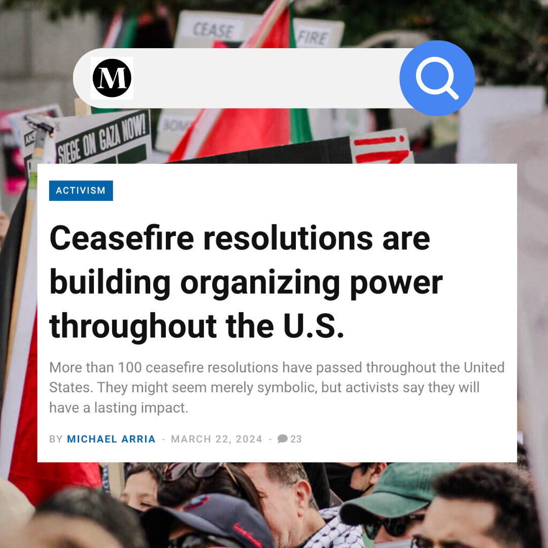 Ceasefire resolutions are building organizing power throughout the U.S.