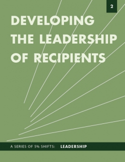 Developing The Leadership of Recipients A Series of 5 Shifts