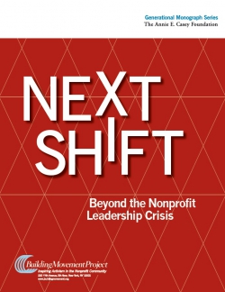 Next-Shift-Beyond-The-Nonprofit-Leadership-Crisis Next Shift Beyond The Nonprofit Leadership Crisis