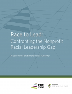 Race to Lead Confronting the Nonprofit Racial Leadership Gap